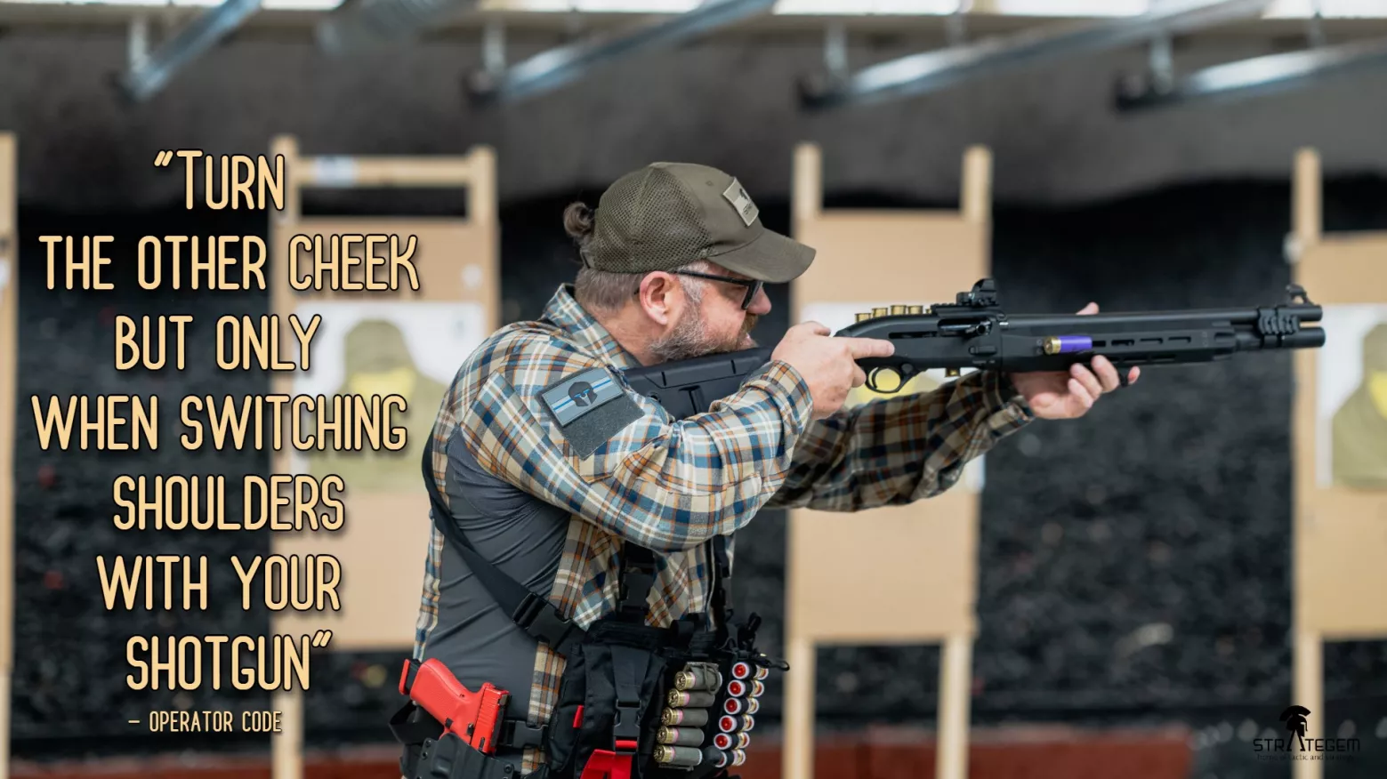 Strategem, Schiessausbildung, Taktik, Selbstverteidigung, Spruch